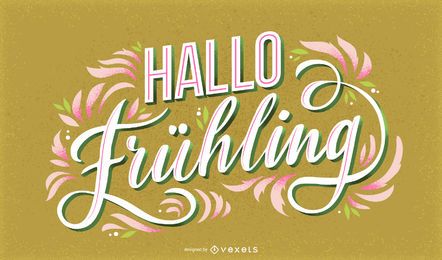 Hello Spring german lettering