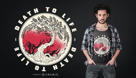 Death to life t-shirt design Death to life t-shirt design
