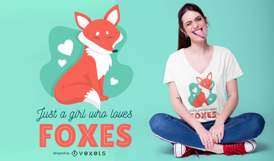 Fox Love Girl Quote T-shirt Design Fox Love Girl Quote T-shirt Design