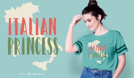 Italienische Prinzessin Zitat T-Shirt Design