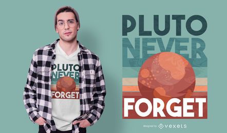 Pluto quote t-shirt design