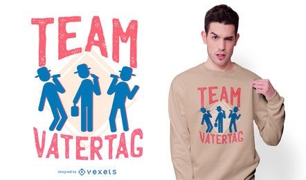 Team vatertag t-shirt design