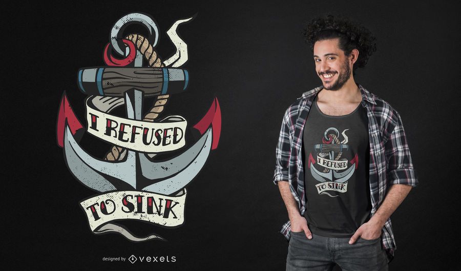 Anchor Tattoo Quote T-shirt Design Anchor Tattoo Quote T-shirt Design