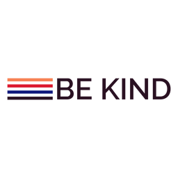 Be kind stripes lettering PNG Design