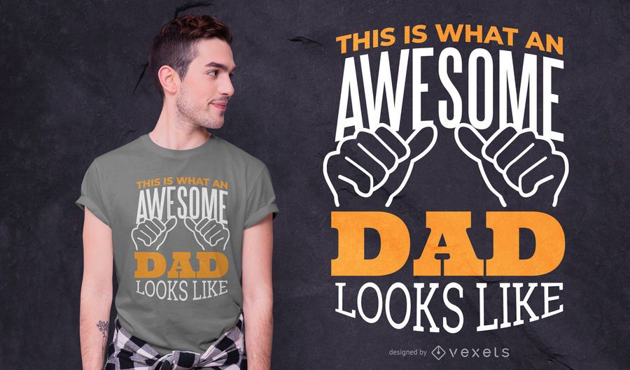 Awesome Dad Quote T-shirt Design Awesome Dad Quote T-shirt Design