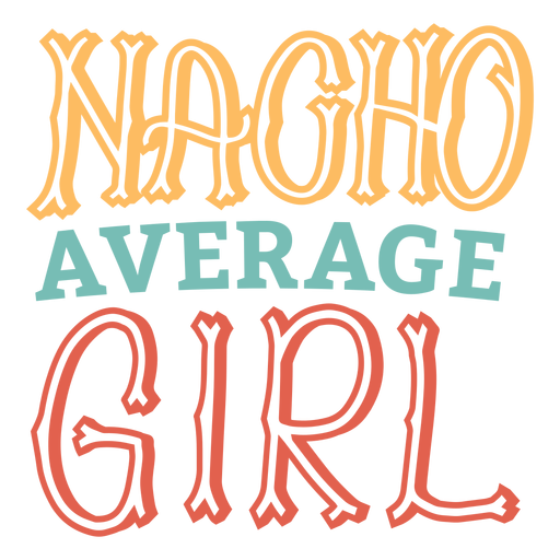 Letras de chica promedio de Nacho Diseño PNG