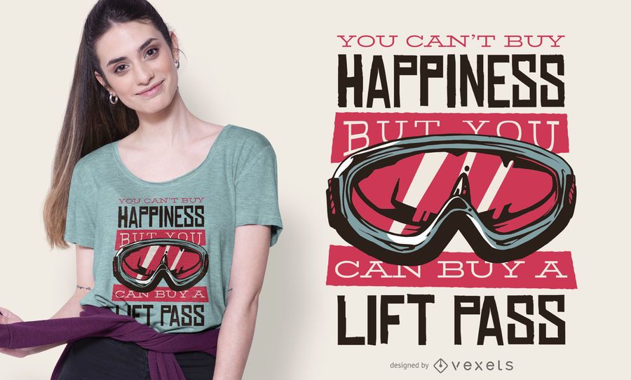 Lift pass quote t-shirt design Lift pass quote t-shirt design