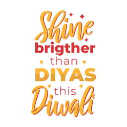 Diwali lettering shine brighter Transparent PNG