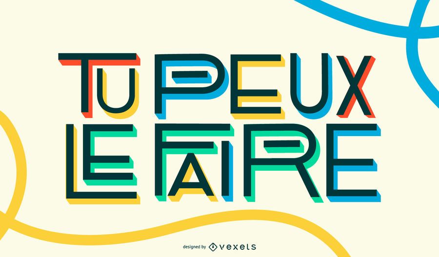 You Can Do It French Quote Design You Can Do It French Quote Design