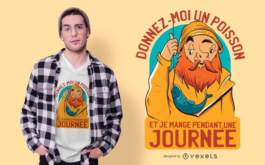 Fisherman French Quote T-shirt Design Fisherman French Quote T-shirt Design