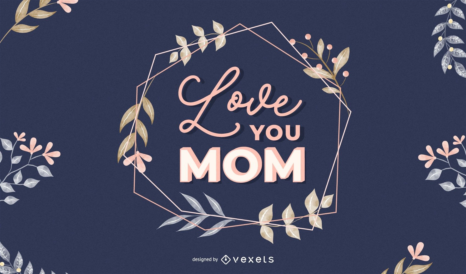 Love you mom lettering