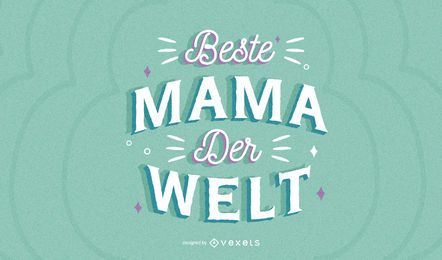 Letras alemanas del día de la madre Letras alemanas del día de la madre