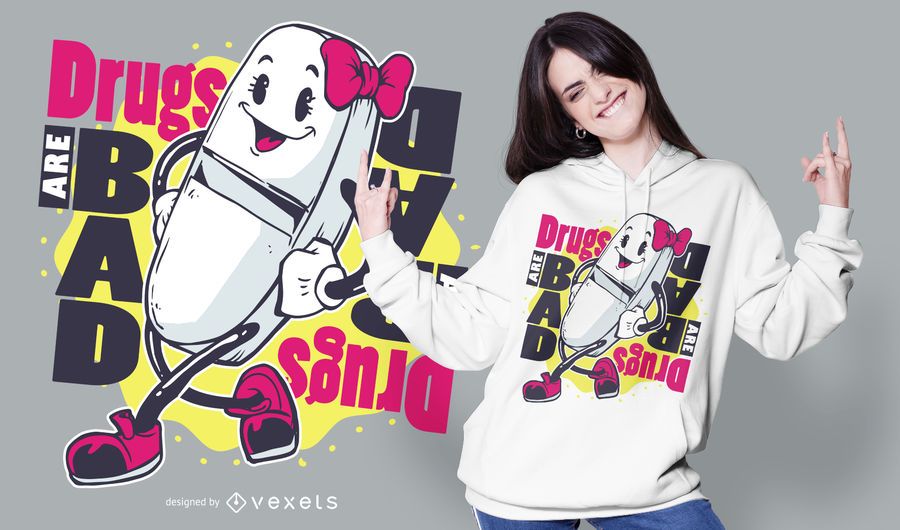 Drugs Are Bad Quote T-shirt Design Drugs Are Bad Quote T-shirt Design