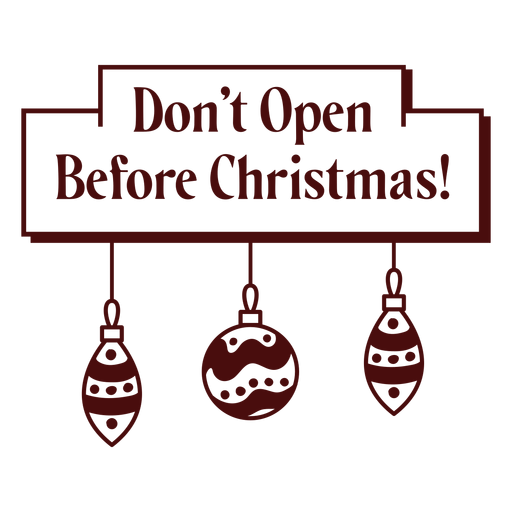 Christmas postage lettering do not open toys PNG Design
