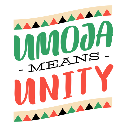 Kwanzaa lettering umoja means unity PNG Design