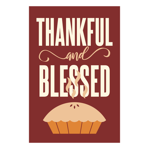 Thanksgiving cards pie hot PNG Design