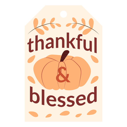 Thanksgiving cards thankful and blessed PNG Design