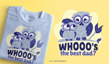 Best Dad Owl T-shirt Design Best Dad Owl T-shirt Design