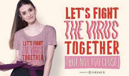 Fight The Virus Quote T-shirt Design Fight The Virus Quote T-shirt Design