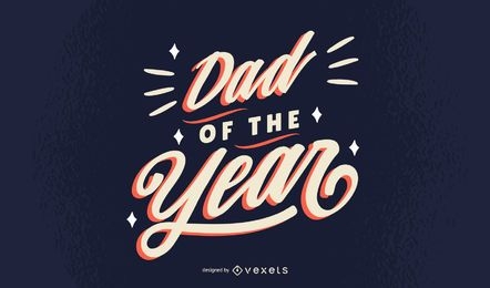 Dad of the year lettering design