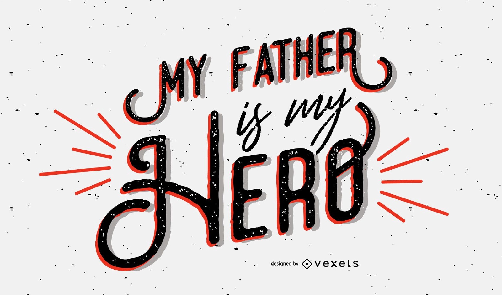 Mein Vater mein Held Schriftzug Design