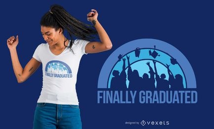 Design de t-shirt com texto finalmente graduado