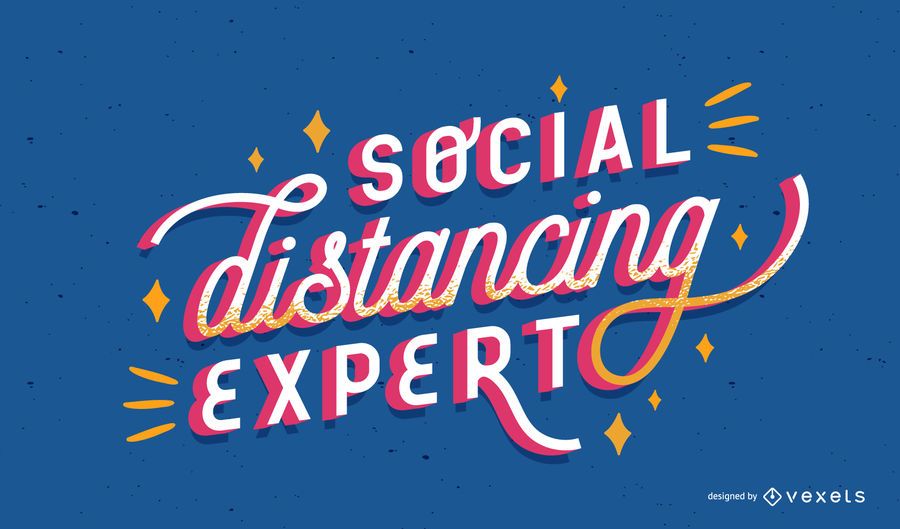 Social distancing expert lettering Social distancing expert lettering