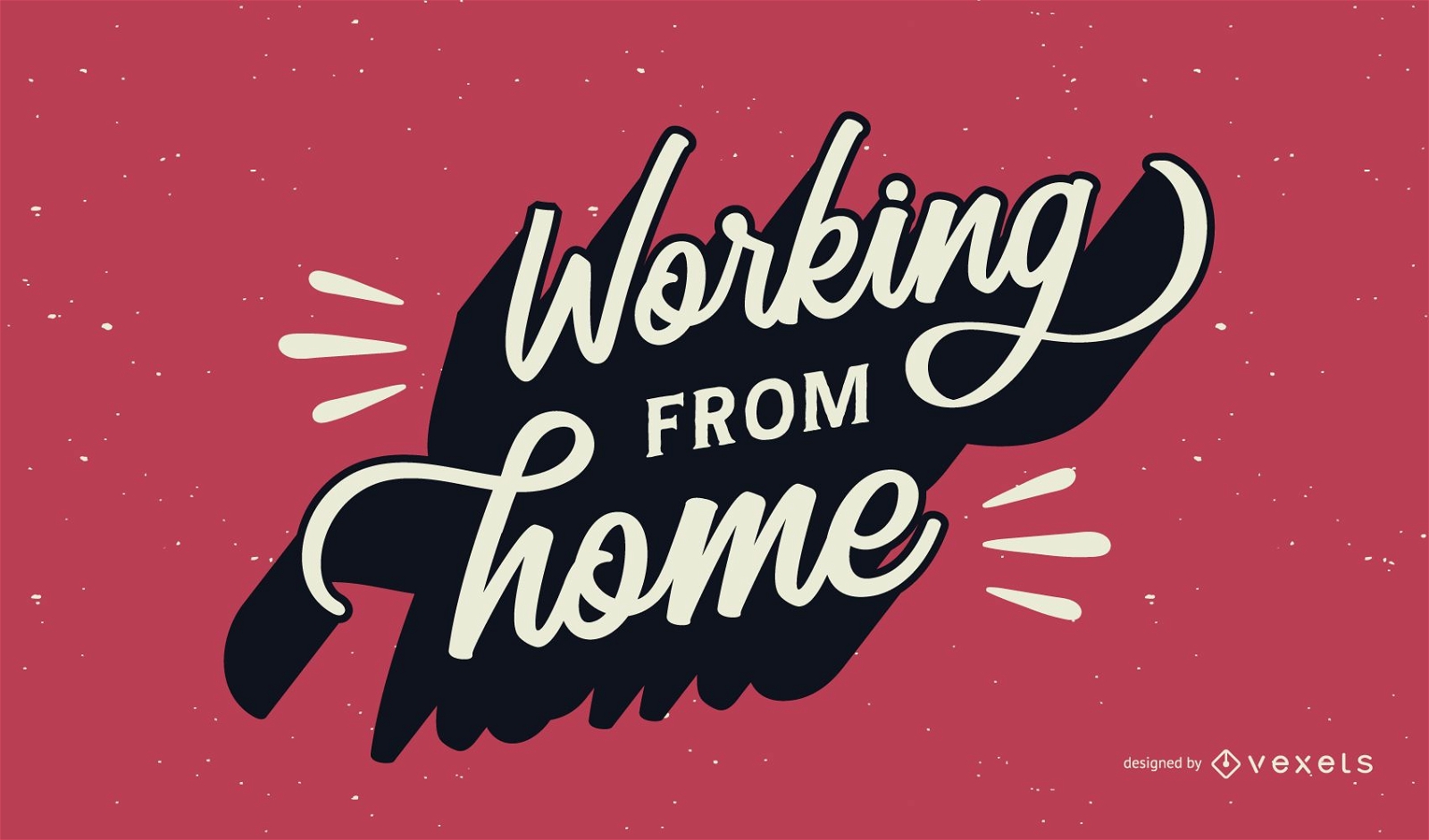 Working from home lettering