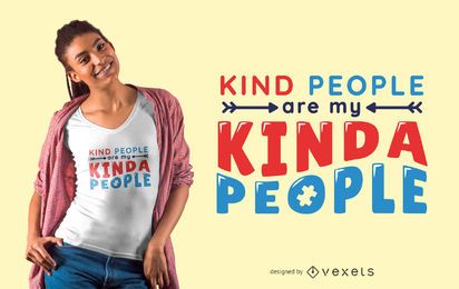 Kind People Autism Text T-shirt Design Kind People Autism Text T-shirt Design
