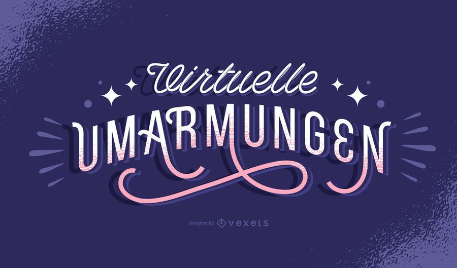 Virtual hugs german lettering Virtual hugs german lettering