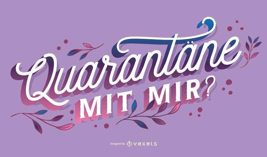 Quarantine german lettering design Quarantine german lettering design