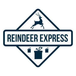 Reindeer express deer badge sticker PNG Design