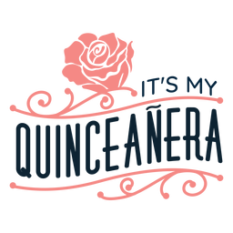 My quinceanera floral lettering PNG Design