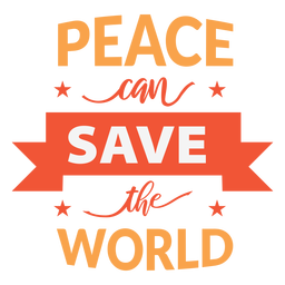 La paz puede salvar al mundo letras Transparent PNG
