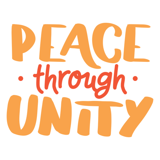 Peace through unity lettering PNG Design