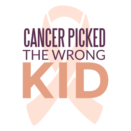 Krebsmotivation Kindheit Schriftzug PNG-Design