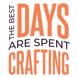 Days spent crafting lettering PNG Design
