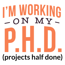 Working on phd lettering