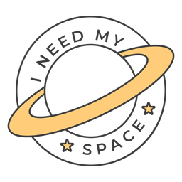 I need my space badge stroke PNG Design Transparent PNG