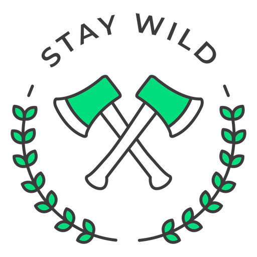 Stay wild axes badge stroke