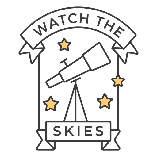 Watch the skies badge stroke PNG Design