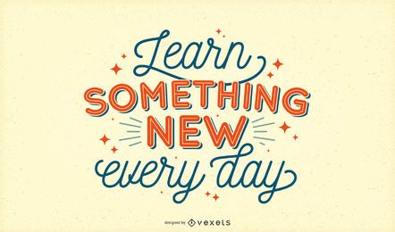Learn something new lettering Learn something new lettering