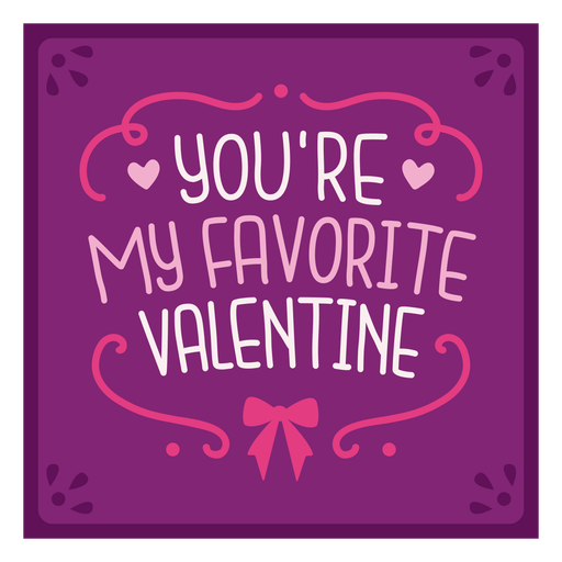 Favorite valentine card PNG Design