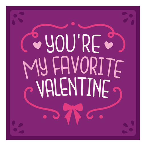 Tarjeta de San Valentín favorita Diseño PNG