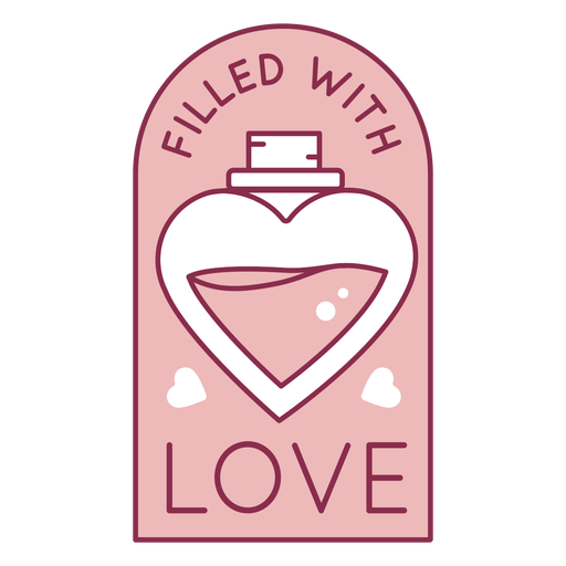 Filled with love badge PNG Design