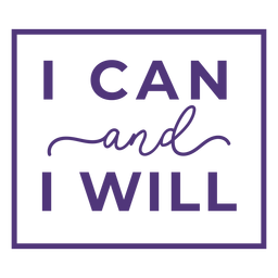 I can and i will lettering