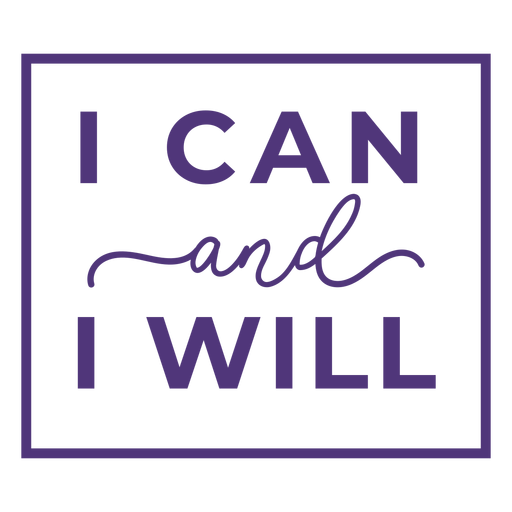 I can and i will lettering PNG Design