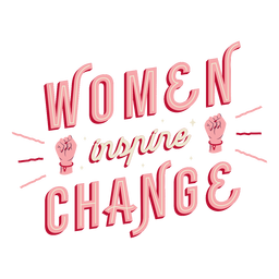 Women inspire change lettering Transparent PNG