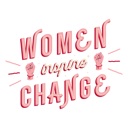 Mulheres inspiram mudan?a de letras Desenho PNG