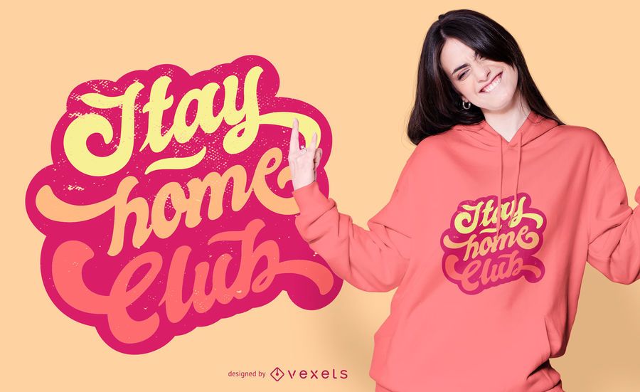 Stay Home Club Lettering T-shirt Design Stay Home Club Lettering T-shirt Design